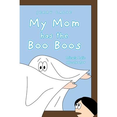 My Mom has the Boo Boos