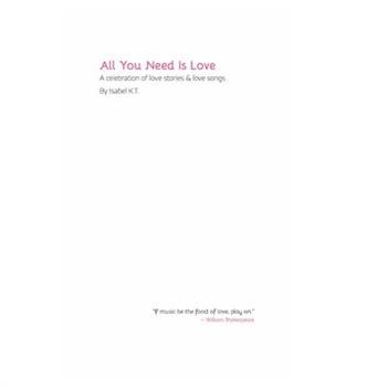 All You Need Is Love - A Collection Of Short Stories (Vol.1)