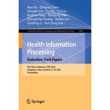 Health Information Processing. Evaluation Track Papers