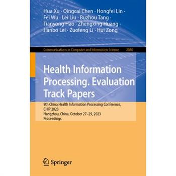 Health Information Processing. Evaluation Track Papers