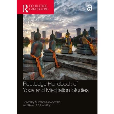 Routledge Handbook of Yoga and Meditation Studies