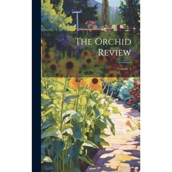 The Orchid Review; Volume 1
