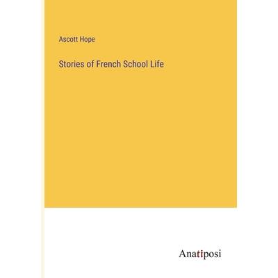 Stories of French School Life
