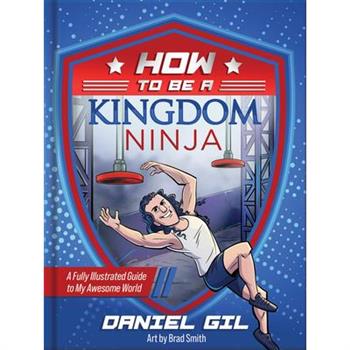 How to Be a Kingdom Ninja