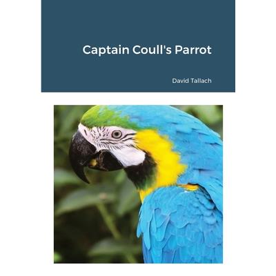 Captain Coull’s Parrot Captain Coull’s Parrot