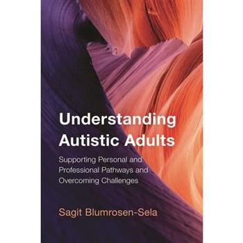 Understanding Autistic Adults