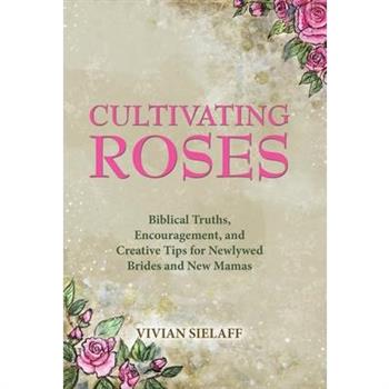 Cultivating Roses
