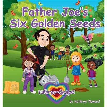 Father Joe's Six Golden Seeds