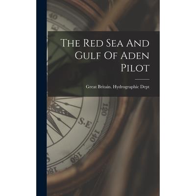 The Red Sea And Gulf Of Aden Pilot