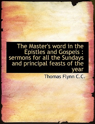 The Master’s Word in the Epistles and Gospels