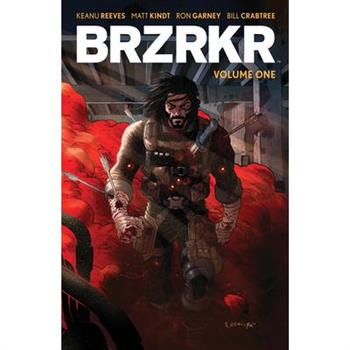 Brzrkr Vol. 1