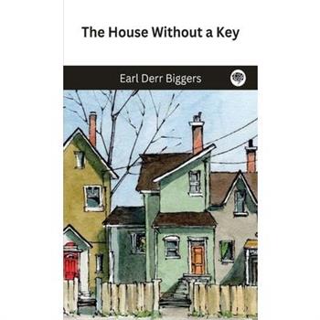 The House Without a Key (Charlie Chan, #1)