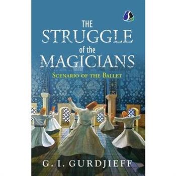 The Struggle of the Magicians