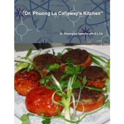 Dr. Phuong Le Callaway’s Kitchen