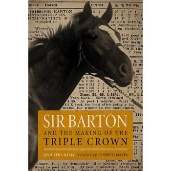Sir Barton and the Making of the Triple Crown