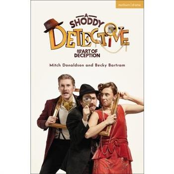 A Shoddy Detective and the Art of Deception