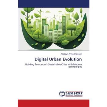 Digital Urban Evolution