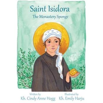 St. Isidora - The Monastery Sponge