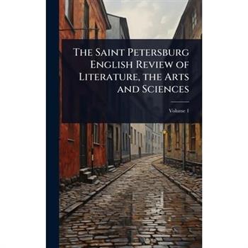 The Saint Petersburg English Review of Literature, the Arts and Sciences
