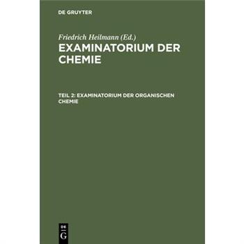Examinatorium der organischen Chemie