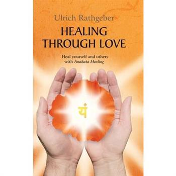 Healing through love