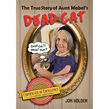 The True Story of Aunt Mabel's Dead Cat