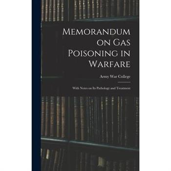 Memorandum on Gas Poisoning in Warfare