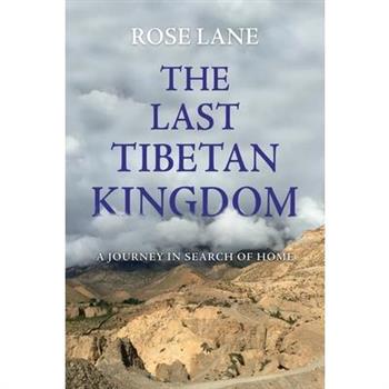 The Last Tibetan Kingdom