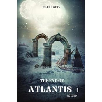 The End of Atlantis I