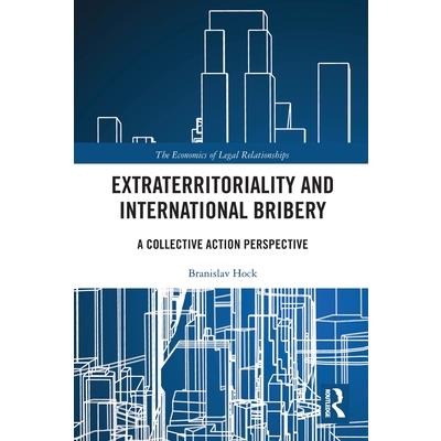 Extraterritoriality and International Bribery