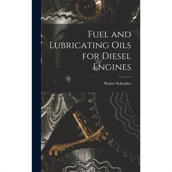 Fuel and Lubricating Oils for Diesel Engines