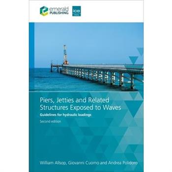 Piers, Jetties and Related Structures Exposed to Waves