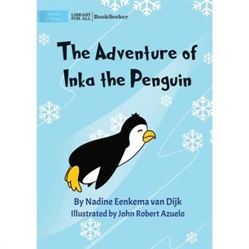 The Adventure Of Inka The Penguin