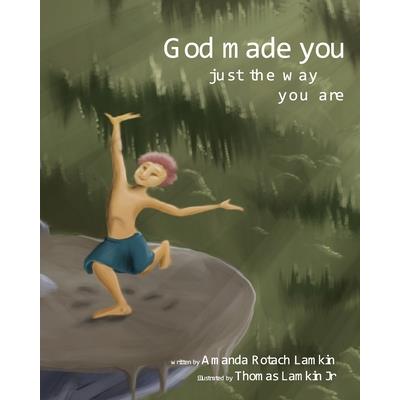 God Made You Just the Way You Are
