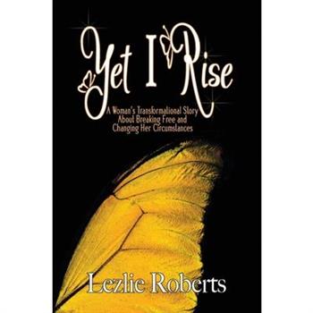 Yet I Rise