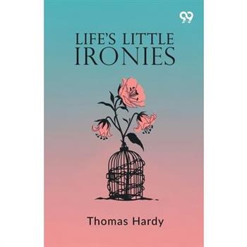 Life's Little Ironies