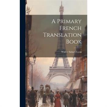 A Primary French Translation Book