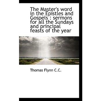 The Master’s Word in the Epistles and Gospels