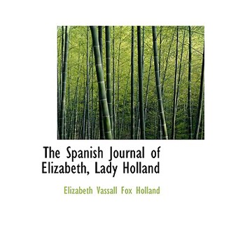 The Spanish Journal of Elizabeth, Lady Holland