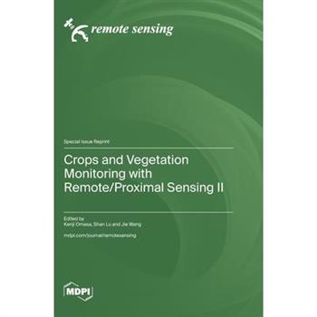 Crops and Vegetation Monitoring with Remote/Proximal Sensing II