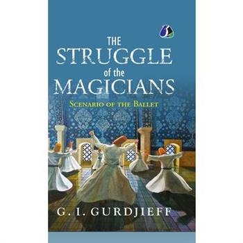 The Struggle of the Magicians