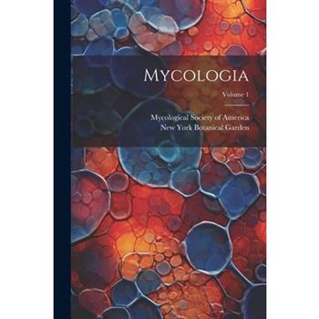 Mycologia; Volume 1