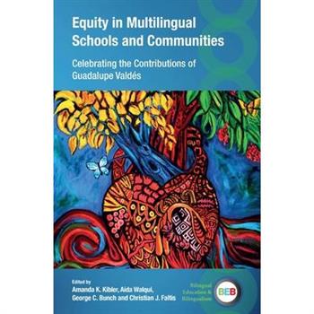 Equity in Multilingual Schools and Communities