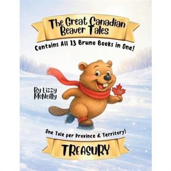 The Great Canadian Beaver Tales Treasury