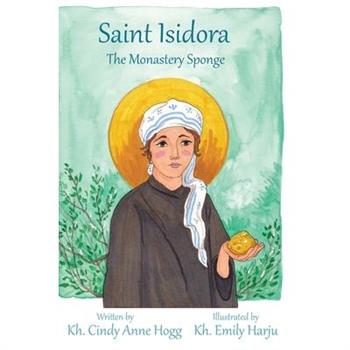St. Isidora - The Monastery Sponge