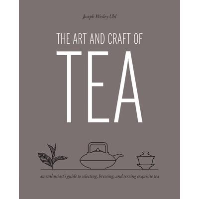 The Art and Craft of Tea