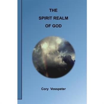 The Spirit Realm of God