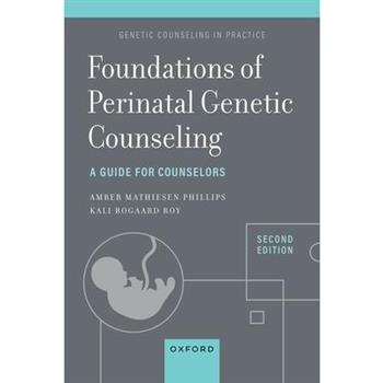 Foundations of Perinatal Genetic Counseling, 2nd Edition