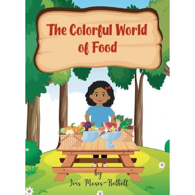 The Colorful World of Foods