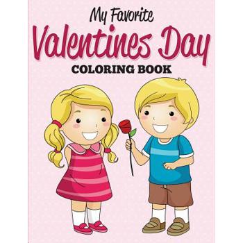 My Favorite Valentines Day Coloring Book